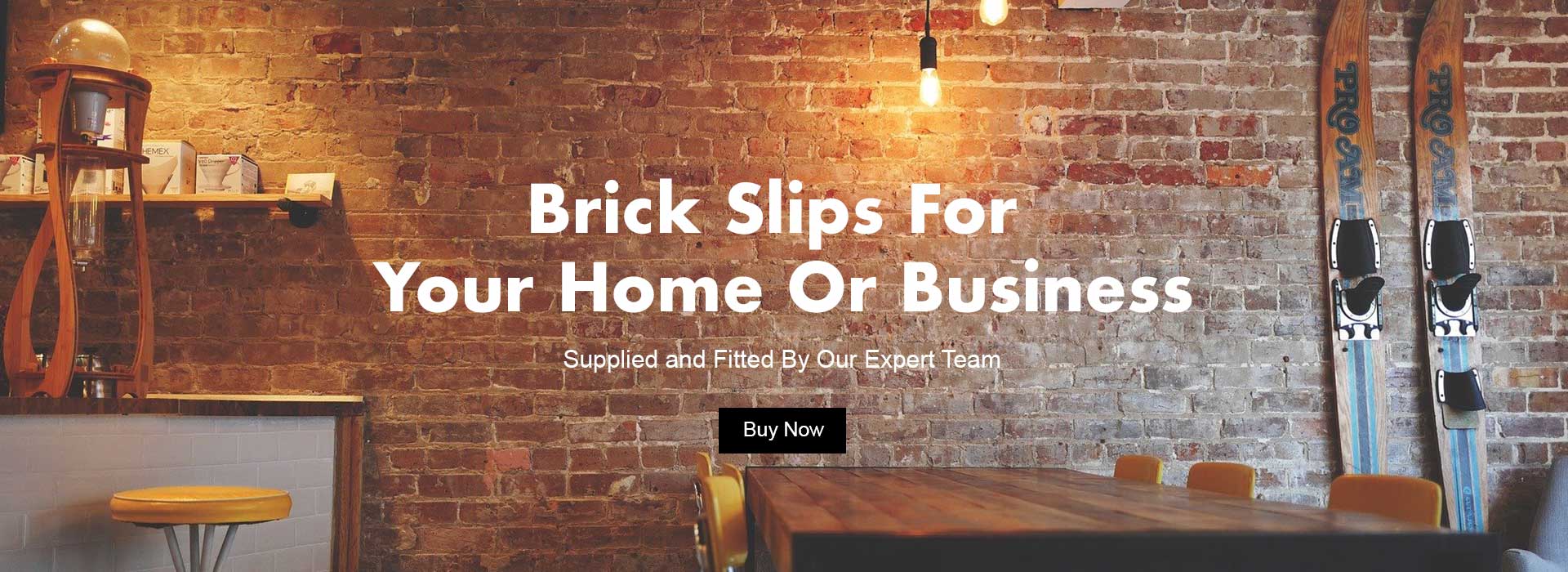 Brick Slips in Your Home